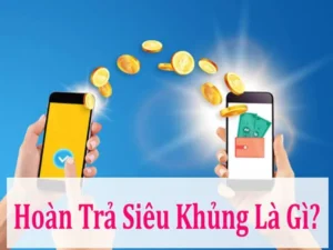 Hoàn Trả Không Giới Hạn 69VN: Bí Quyết Tăng Thắng Lợi Lớn